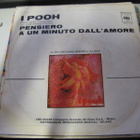 I POOH-PENSIERO / A UN MINUTO DALL AMORE 7'' '71 ITALIA VG+/ - pikkukuva 2