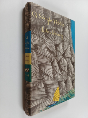 John Hersey : A single Pebble