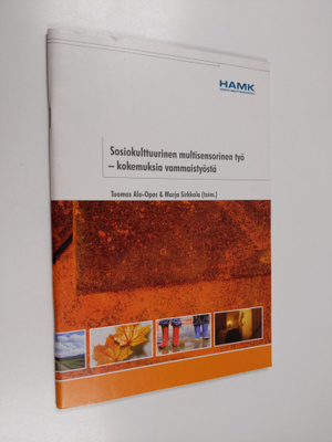 Sosiokulttuurinen multisensorinen työ : kokemuksia vammai...