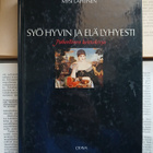 Mysi Lahtinen - Syö hyvin ja elä lyhyesti (sid.) - pikkukuva 1