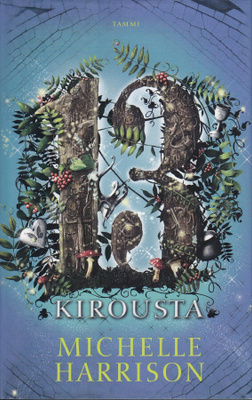 Michelle Harrison: 13 kirousta (Keijutrilogia 2) poistokirja