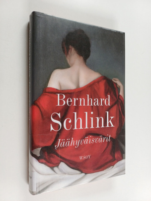 Bernhard Schlink : Jäähyväisvärit
