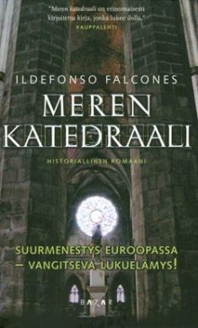 Ildefonso Falcones - Meren katedraali
