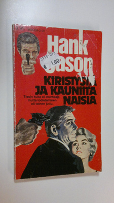 Hank Jason : Kiristystä ja kauniita naisia