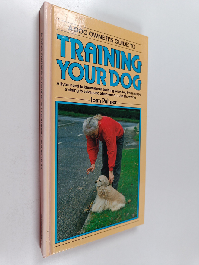 Dog Owner's Guide to Training Your Dog
