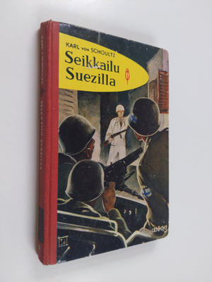Karl von Schoultz : Seikkailu Suezilla