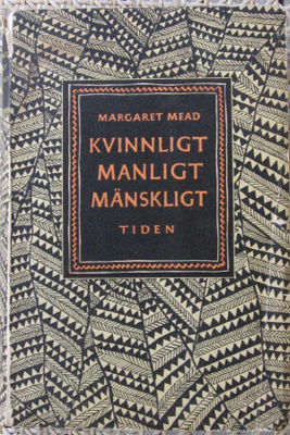 Margaret Mead: Kvinnligt, manligt, mänskligt, Tiden 1948