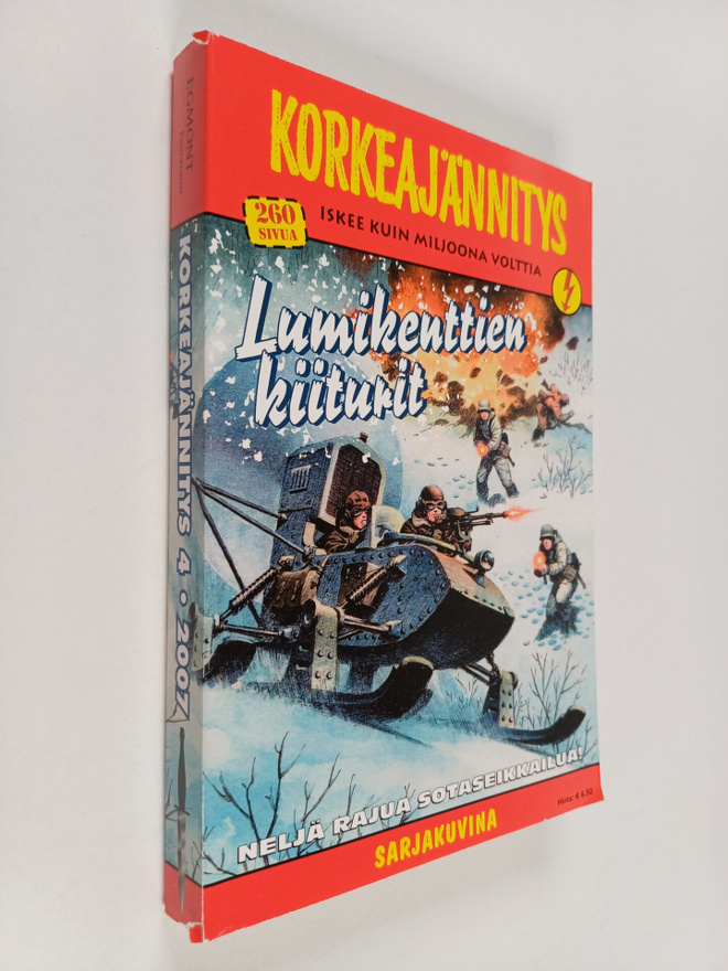 Korkeajännitys 4/2007 : Lumikenttien kiiturit
