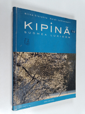 Niina Eloranta : Kipinä : suomea lukioon 1-2