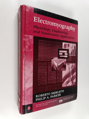 Electromyography : physiology, engineering, and noninvasi...