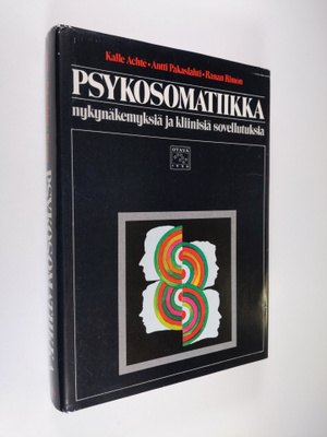 Kalle ym. (toim.kunta) Achte : Psykosomatiikka : nykynäke...