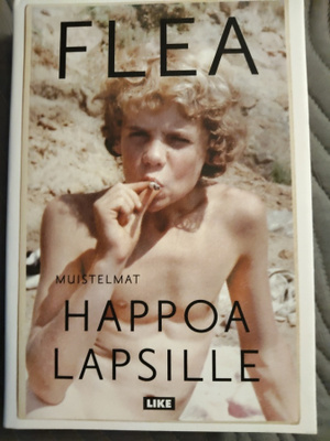 Flea: Happoa lapsille - Muistelmat