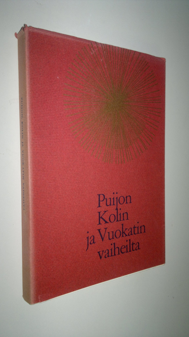 Olavi Lähdesmäki : Puijon, Kolin ja Vuokatin vaiheilta : ...
