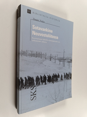 Dmitri Frolov : Sotavankina Neuvostoliitossa : suomalaise...