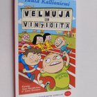 Tuula Kallioniemi : Velmuja ja vintiöitä : Reuhurinteen a... - pikkukuva 1
