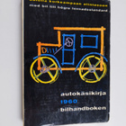 Autokäsikirja 1960 : autolla korkeampaan elintasoon - pikkukuva 1