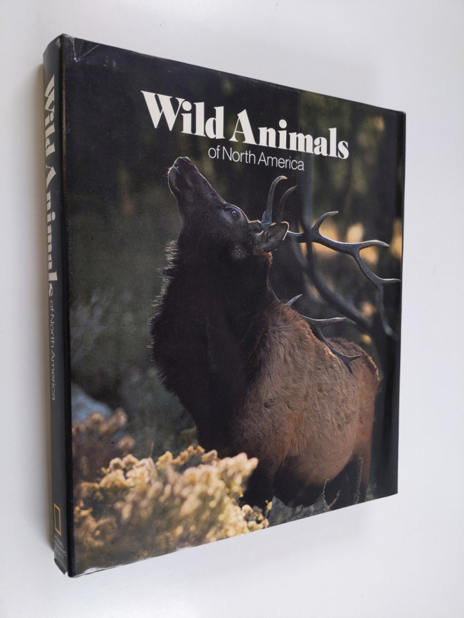 National Geographic Society (U.S.) : Wild Animals of Nort...
