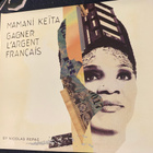 Mamani Keita: Gagner L’Argent Français (2011) cd - pikkukuva 1