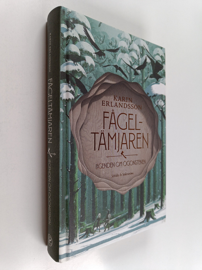 Karin Erlandsson : Fågeltämjaren