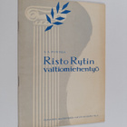 L. A. Puntila : Risto Rytin valtiomiehentyö (signeerattu,... - pikkukuva 1