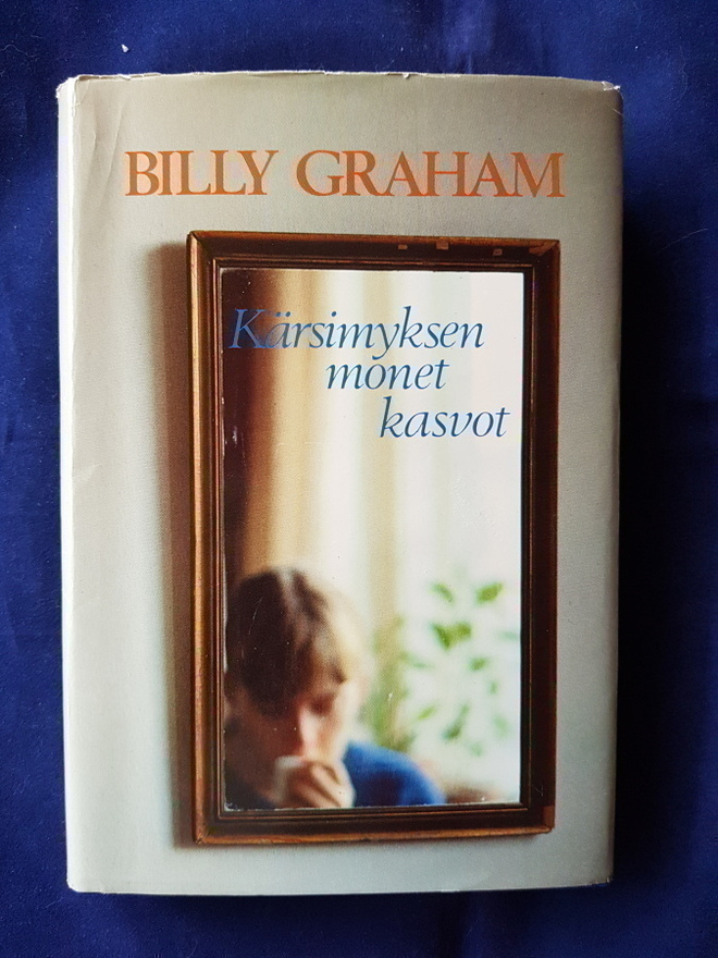 Graham, Billy : Kärsimyksen monet kasvot
