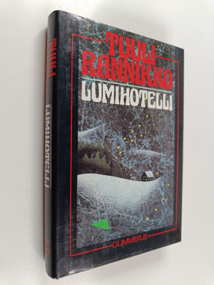 Tuuli Rannikko : Lumihotelli : jännitysromaani
