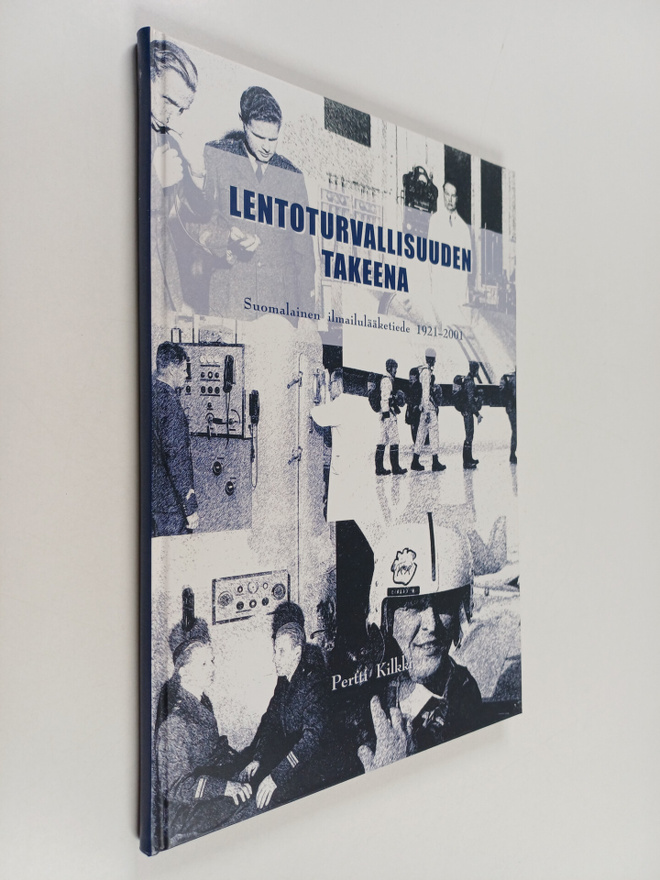 Pertti Kilkki : Lentoturvallisuuden takeena : Suomalainen...
