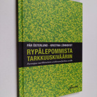 Pär Österlund : Rypälepommista tarkkuuskivääriin : Paremp... - pikkukuva 1