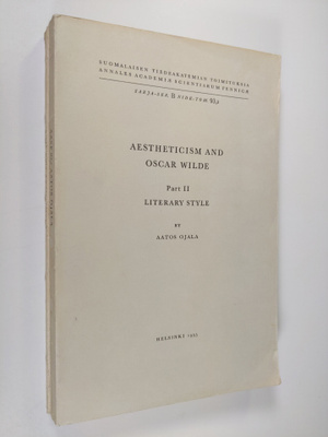 Aatos Ojala : Aestheticism and Oscar Wilde 1-2