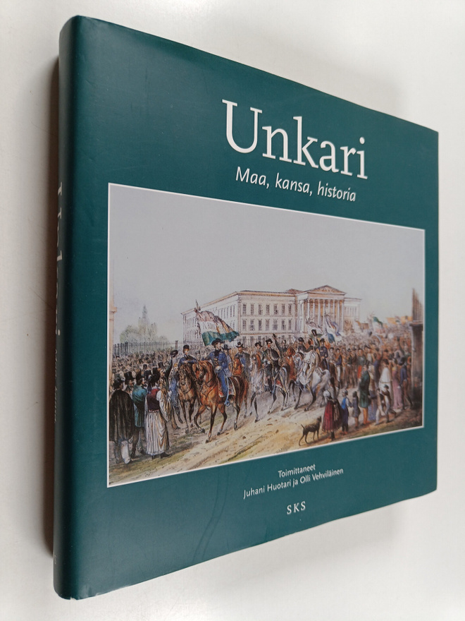 Unkari : maa, kansa, historia