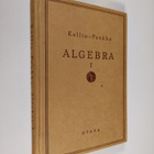 Niilo Kallio : Algebra 1 : Keskikoulun oppikirja - pikkukuva 1