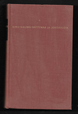 Kalima, Eino : Sattumaa ja johdatusta
