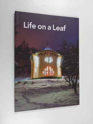 Jan-Erik Andersson : Life on a Leaf