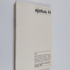 Ajatus 44 : Suomen filosofisen yhdistyksen vuosikirja 1987 - pikkukuva 1