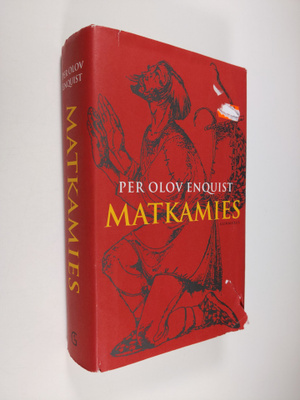 Per Olov Enquist : Matkamies
