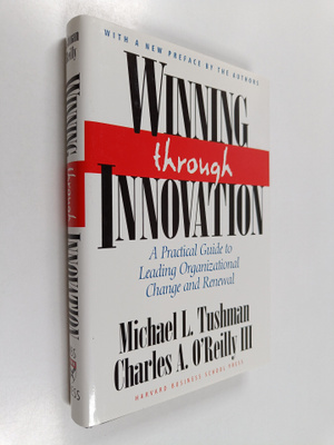 Michael Tushman : Winning through innovation : a practica...