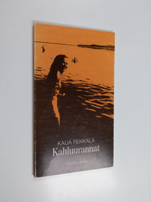 Kaija Pekkala : Kahluurannat