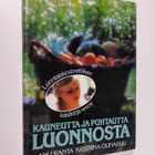 Anu Ranta : Kauneutta ja puhtautta luonnosta : luontaisko... - pikkukuva 1