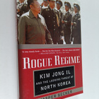 Jasper Becker : Rogue regime : Kim Jong Il and the loomin... - pikkukuva 1