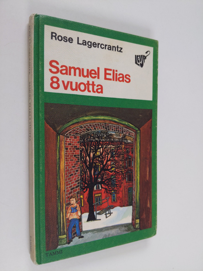 Rose Lagercrantz : Samuel Elias 8 vuotta