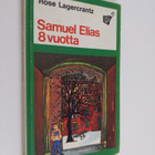 Rose Lagercrantz : Samuel Elias 8 vuotta - pikkukuva 1