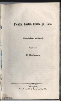 H.Backman: Pienten Lasten Elanto ja Hoito sid. 1864