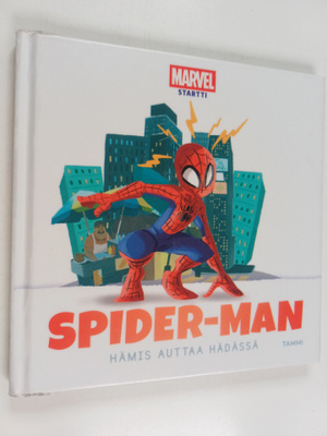 Elizabeth Rudnick ym. : Marvel Startti. Spider-Man. Hämis...