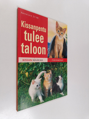 Hannelore Grimm : Kissanpentu tulee taloon