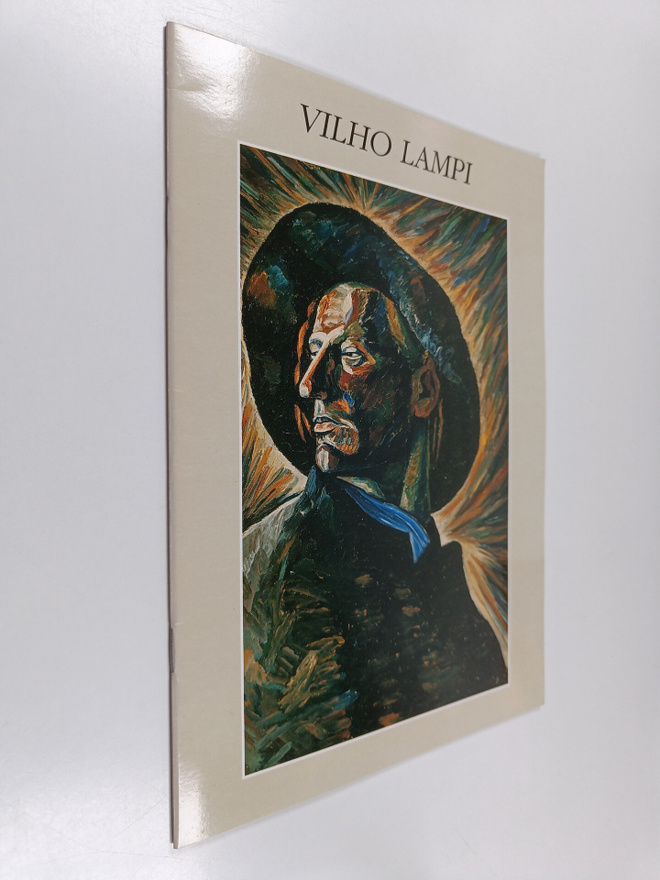 Vilho Lampi ym. : Vilho Lampi - 11.6.-7.8.1988, taidekesk...