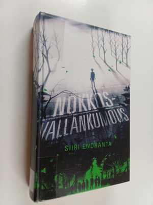Siiri Enoranta : Nokkosvallankumous