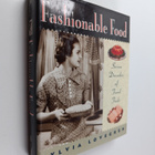 Sylvia Lovegren : Fashionable Food - Seven Decades of Foo... - pikkukuva 1