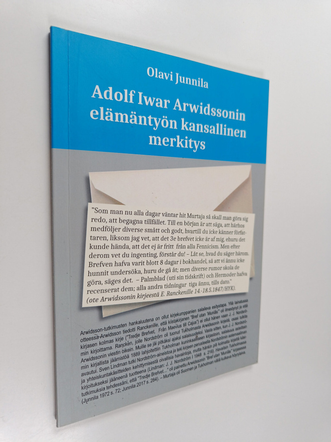 Olavi Junnila : Adolf Iwar Arwidssonin elämäntyön kansall...