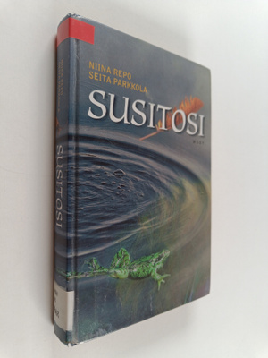 Seita Parkkola ym. : Susitosi : nuortenromaani
