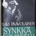Olavi Paavolainen: Synkkä yksinpuhelu, I osa. 1p. 495 s. - pikkukuva 1